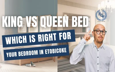 King vs Queen Bed Which Is Right for Your Bedroom in Etobicoke