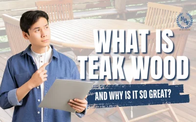 What Is Teak Wood And Why Is It So Great?