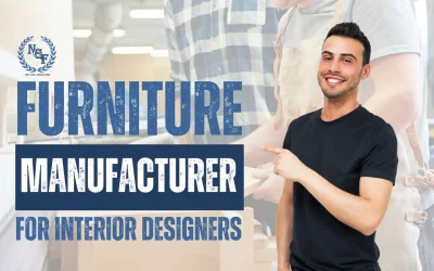 Furniture Manufacturer for Interior Designers
