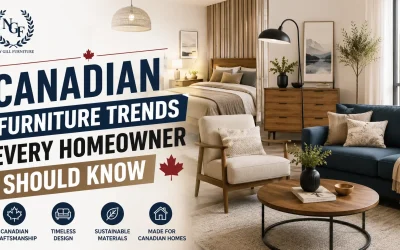 Canadian Furniture Trends Every Homeowner Should Know