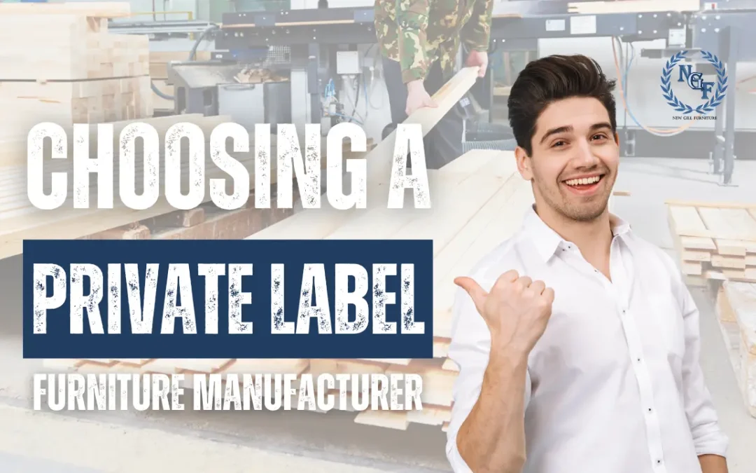 New Gill Furniture Etobicoke graphic showing a smiling professional in a furniture manufacturing facility with the text Choosing a Private Label Furniture Manufacturer.