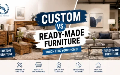 Custom vs. Ready-Made Furniture: Which Fits Your Home?
