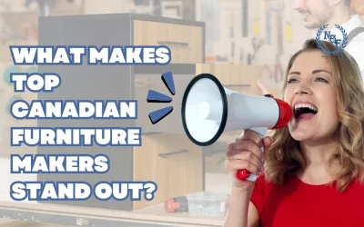 What Makes Top Canadian Furniture Makers Stand Out?