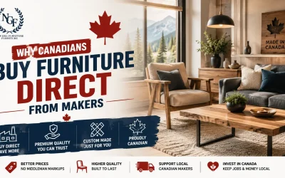 Why Canadians Buy Furniture Direct From Makers